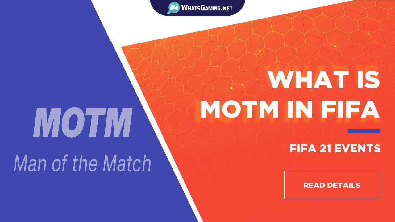 Cos'è MOTM in FIFA