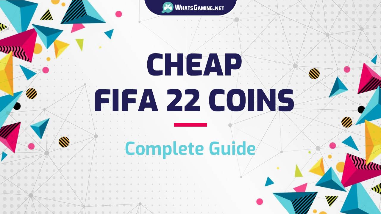 Günstiger FIFA 22-Münzen-Leitfaden: Wo kann man die günstigsten FUT 22-Münzen kaufen?